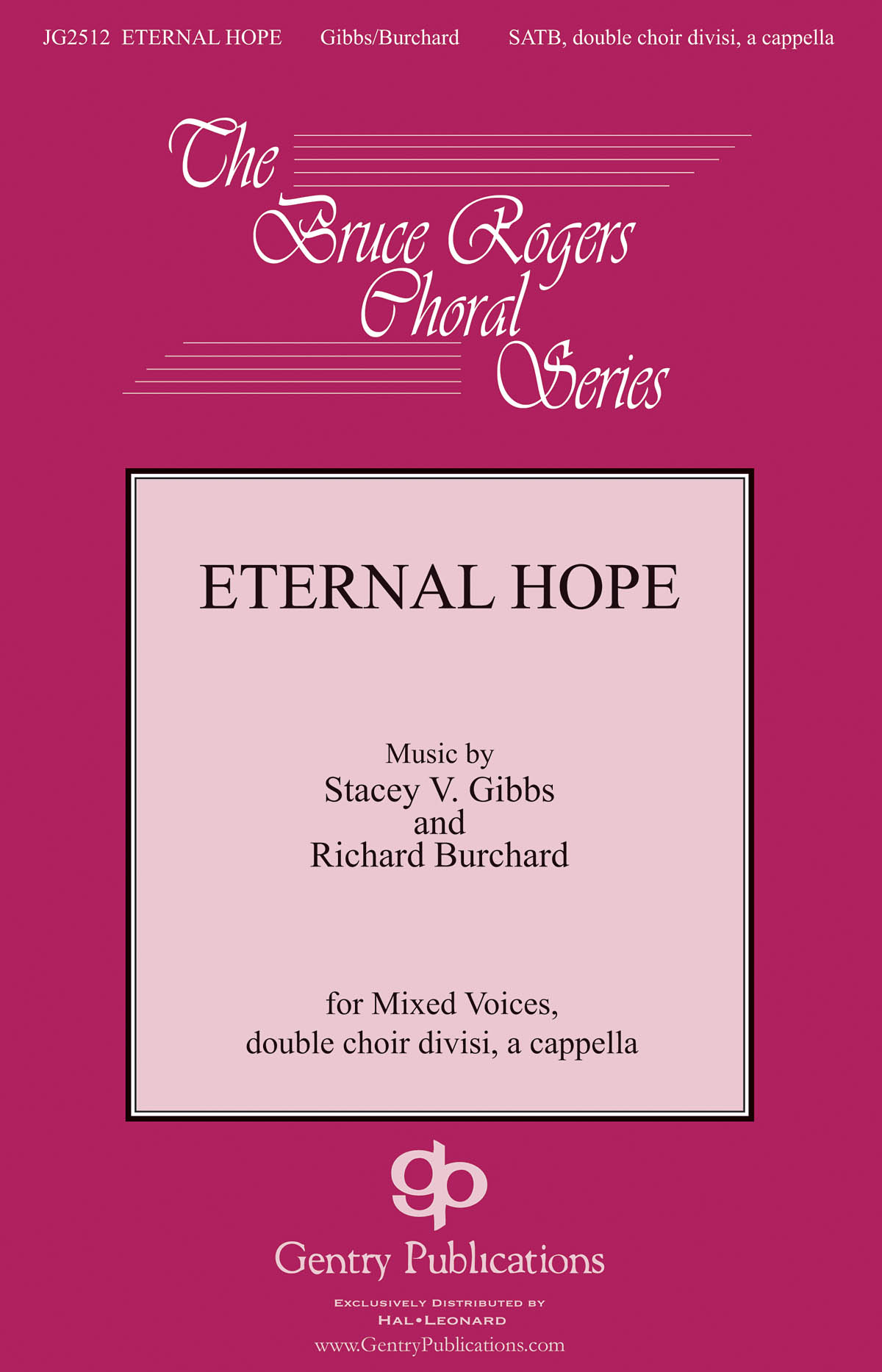 Stacey V. Gibbs Richard Burchard: Eternal Hope: Mixed Choir a Cappella: Vocal