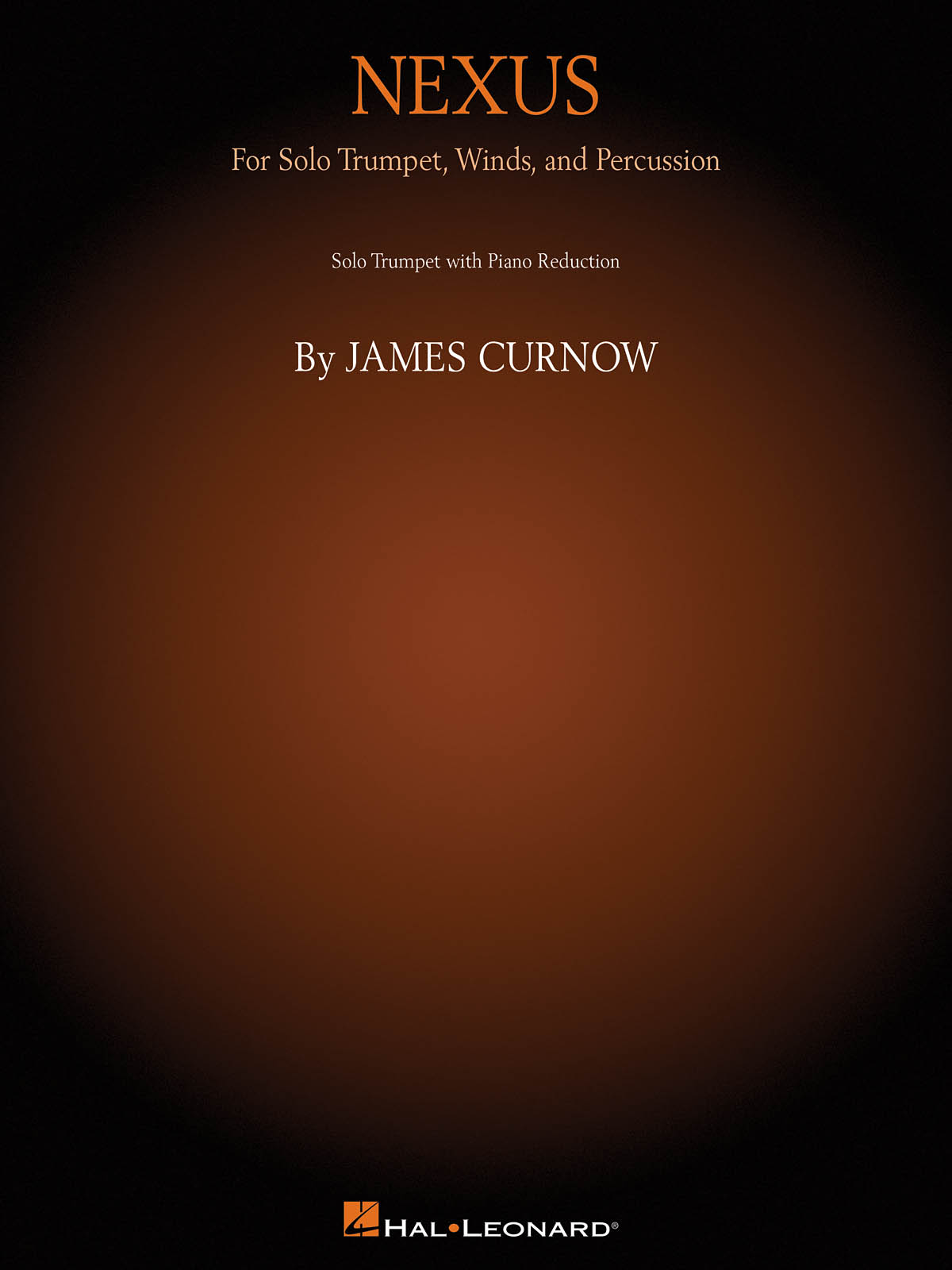 James Curnow: Nexus: Trumpet and Accomp.: Score and Part