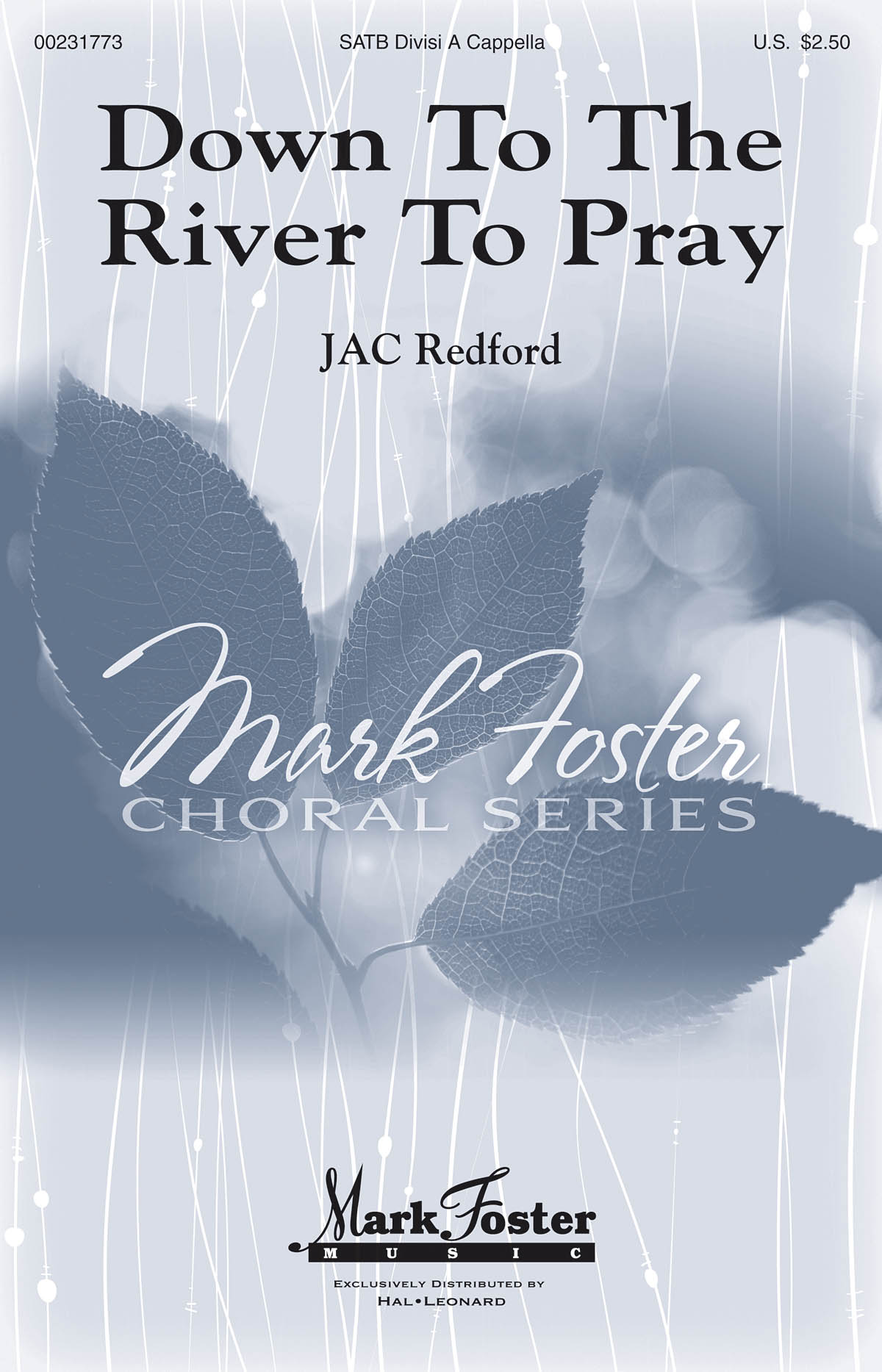 J.A.C. Redford: Down to the River to Pray: Mixed Choir a Cappella: Vocal Score