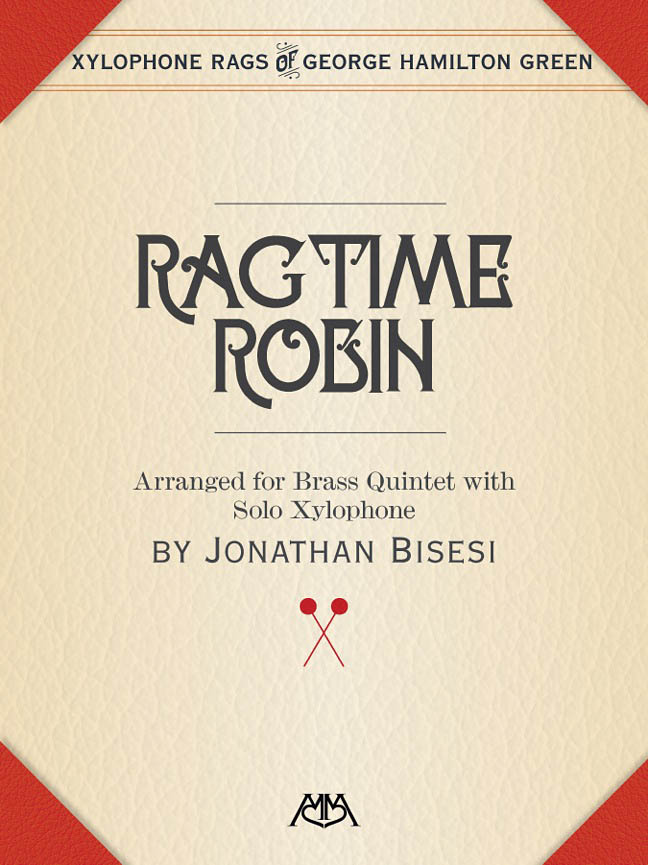 George Hamilton Green: Ragtime Robin: Brass Ensemble: Score & Parts