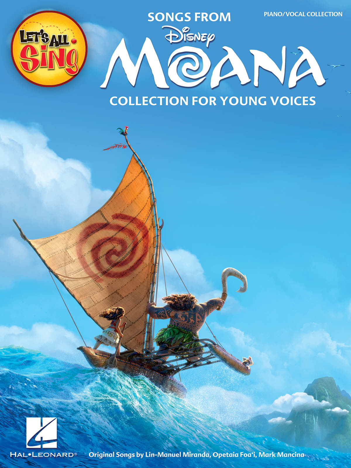 Let's All Sing Songs from MOANA: Mixed Choir and Piano/Organ: Vocal Score