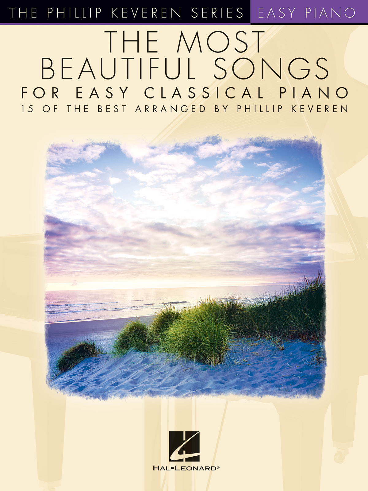 The Most Beautiful Songs for Easy Classical Piano: Easy Piano: Instrumental