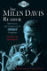 The Miles Davis Reader: Reference Books: Biography