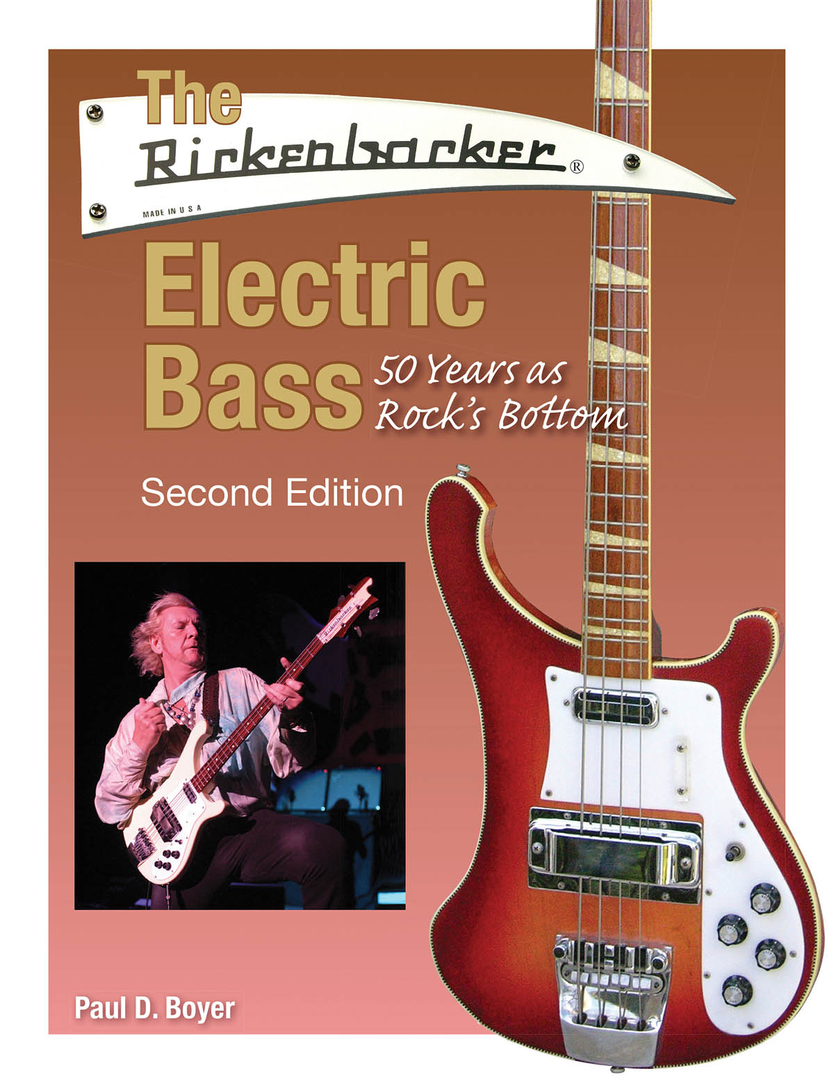 Paul D. Boyer: The Rickenbacker Electric Bass - Second Edition: Reference Books: