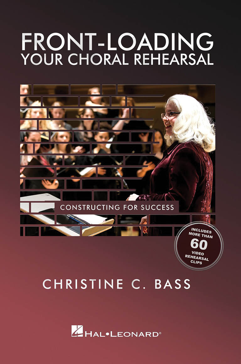 Front-Loading Your Choral Rehearsal: Mixed Choir a Cappella: Vocal Score