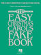 The Easy Christmas Carols Fake Book: C Instrument: Album Songbook
