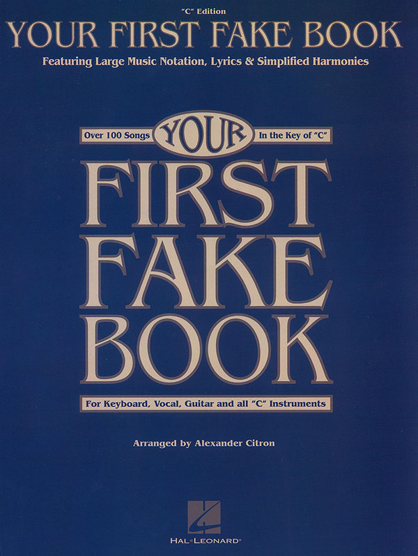 Your First Fake Book: Piona & Guitar: Vocal Album