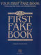 Your First Fake Book: Piona & Guitar: Vocal Album