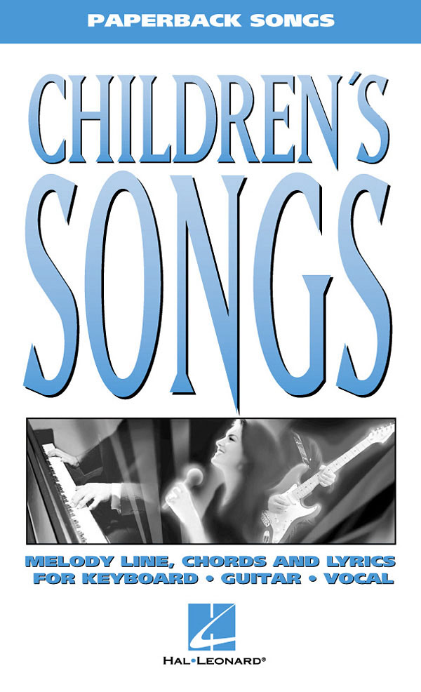 Paperback Songs: Children's Songs: Melody  Lyrics and Chords: Mixed Songbook