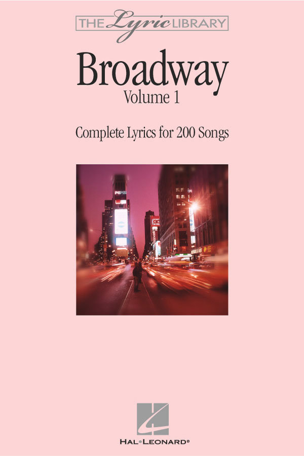 The Lyric Library: Broadway Volume I: Melody  Lyrics and Chords: Mixed Songbook