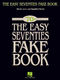 The Easy Seventies Fake Book: Melody  Lyrics and Chords: Instrumental Album