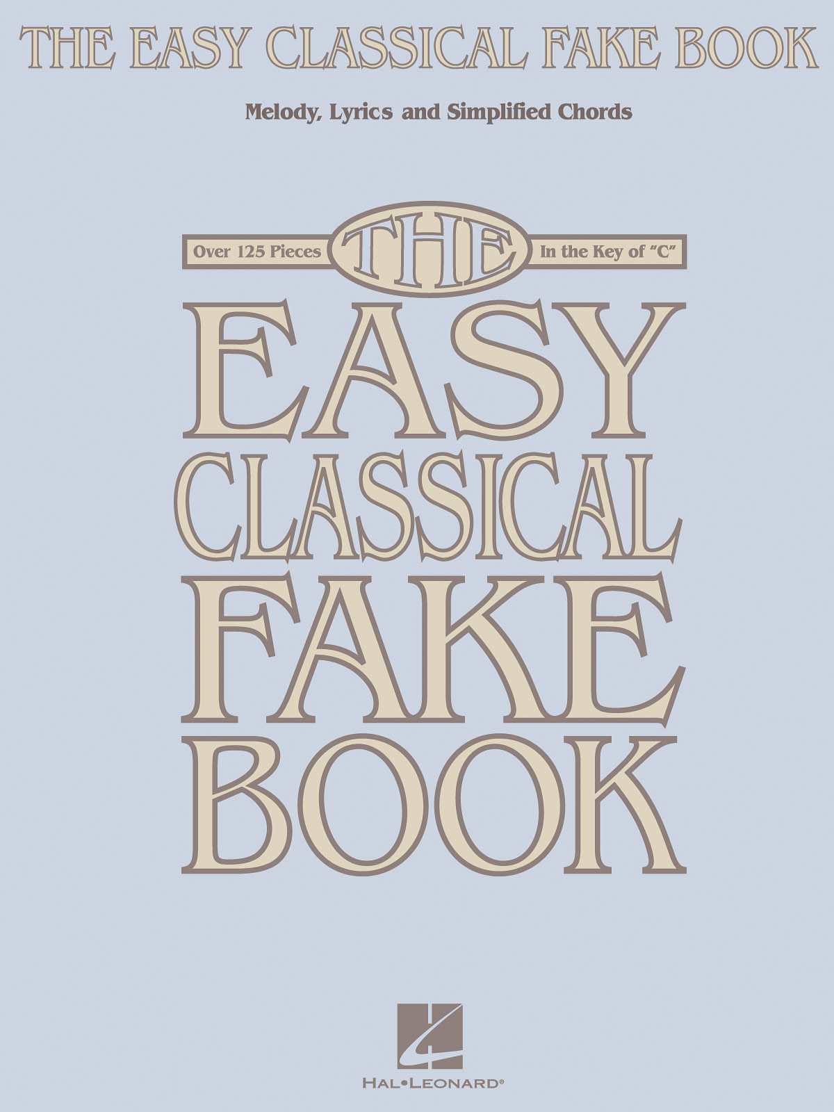 The Easy Classical Fake Book: Other Variations: Instrumental Album
