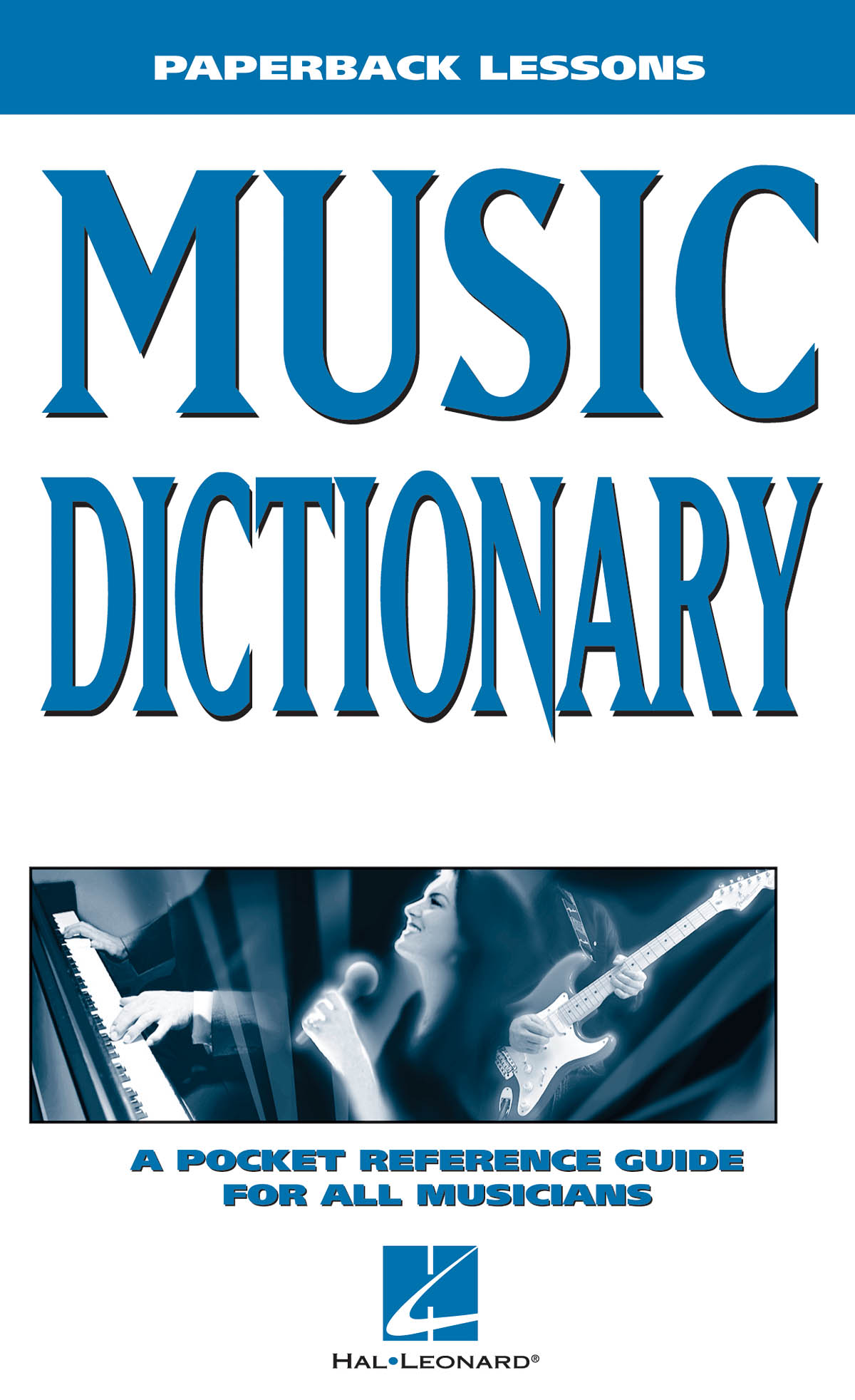 Music Dictionary: Piano  Vocal and Guitar: Reference