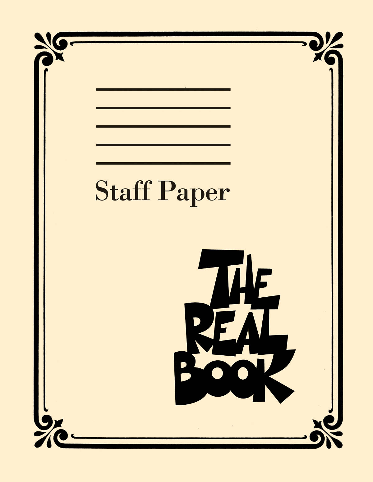 The Real Book - Staff Paper: Manuscript Paper: Manuscript