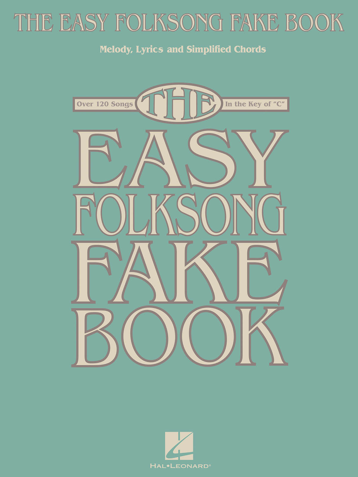 The Easy Folksong Fake Book: C Instrument: Instrumental Album