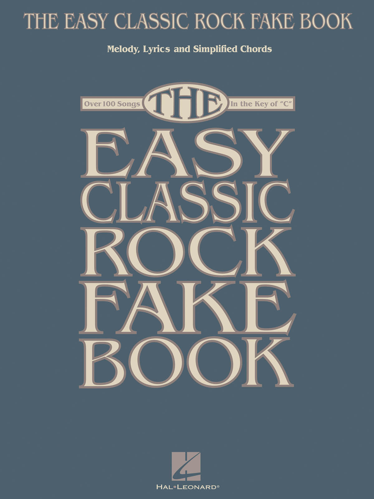 The Easy Classic Rock Fake Book: Other Variations: Instrumental Album