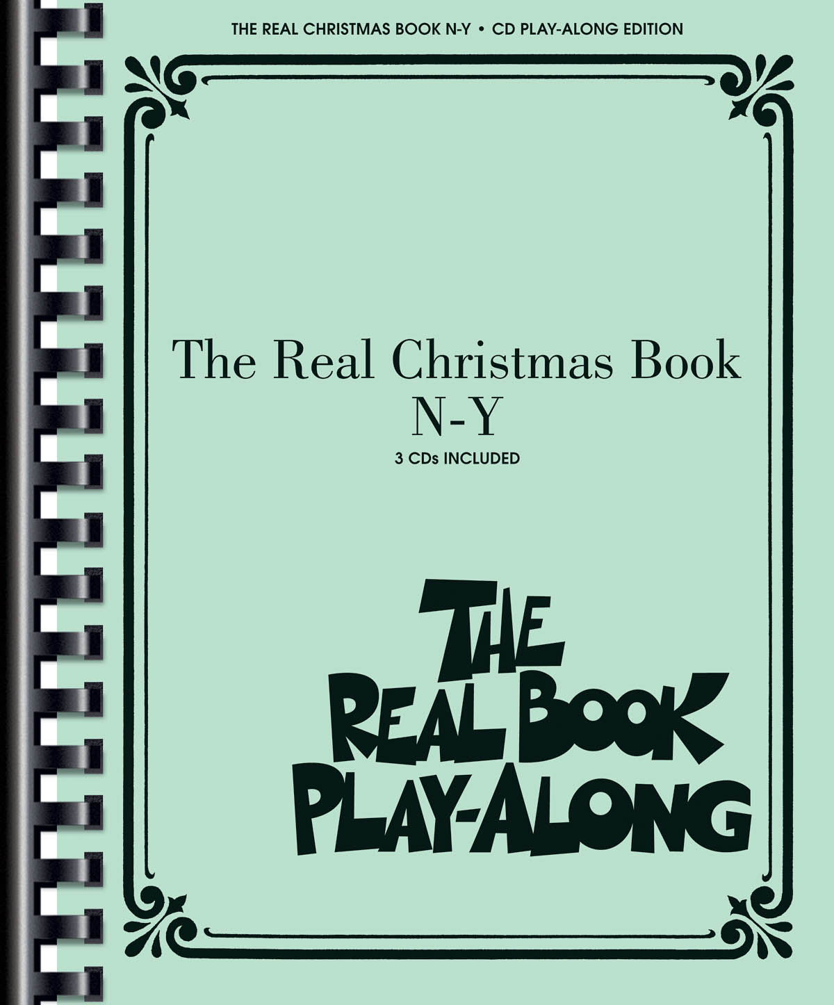 The Real Christmas Book Play-Along  Vol. N-Y: Jazz Ensemble: Mixed Songbook