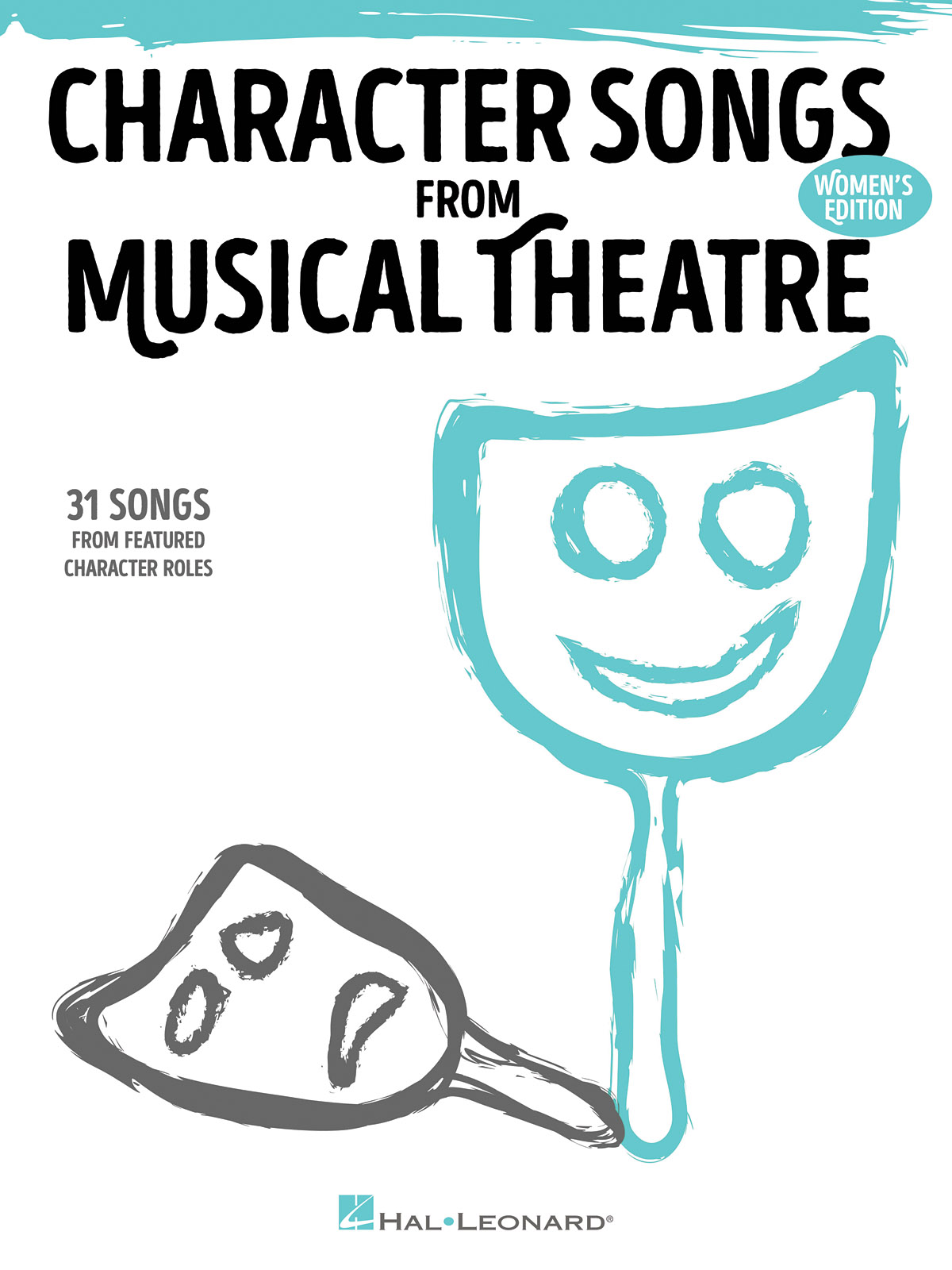 Character Songs from Musical Theatre: Vocal and Piano: Mixed Songbook