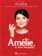 Daniel Messé Nathan Tysen: Amelie: A New Musical: Vocal and Piano: Album