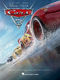 Cars 3: Piano  Vocal and Guitar: Album Songbook