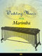 Patrick Roulet: Wedding Music for Marimba: Marimba: Instrumental Album