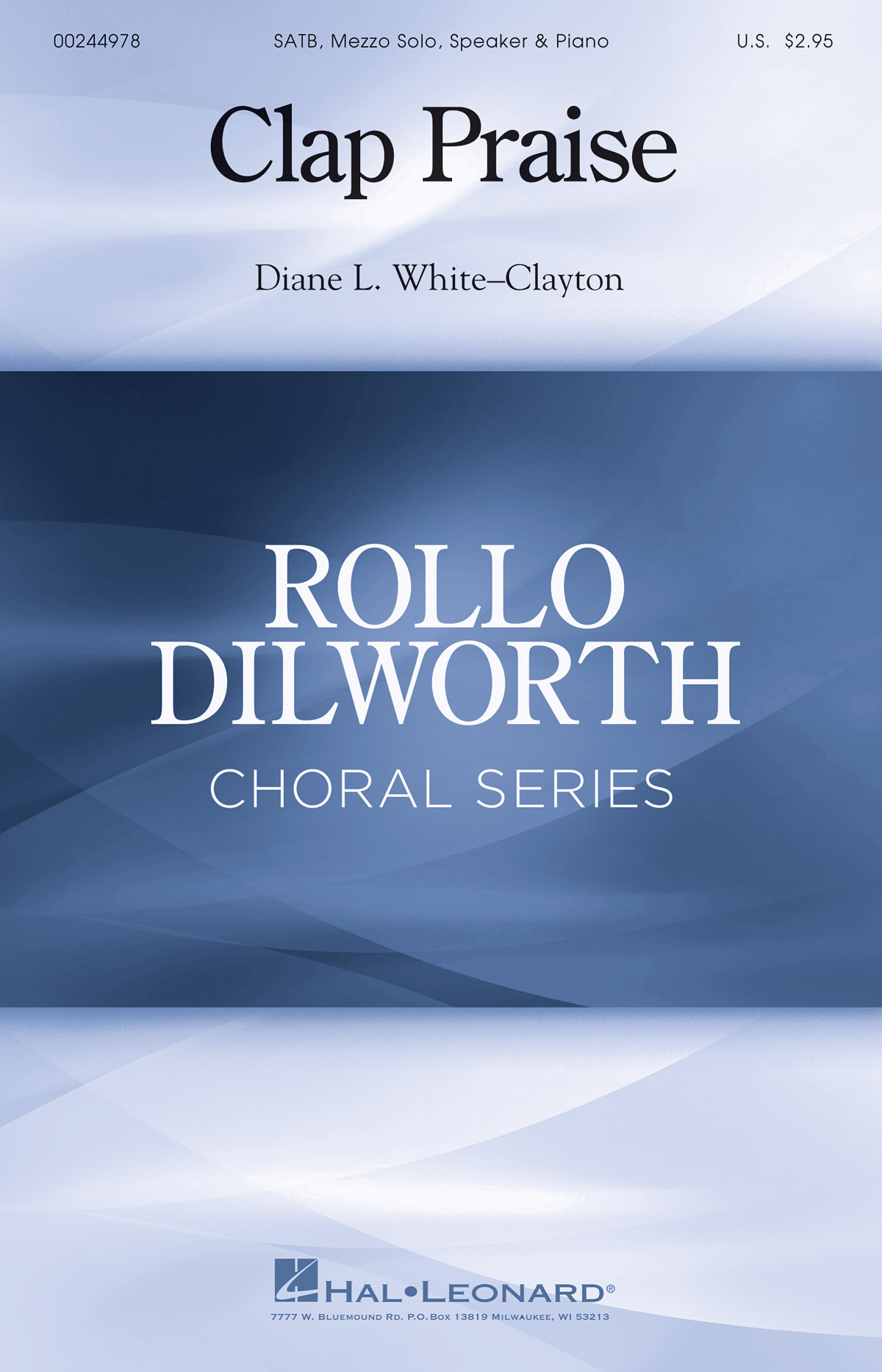 Diane White-Clayton: Clap Praise: Mixed Choir a Cappella: Vocal Score