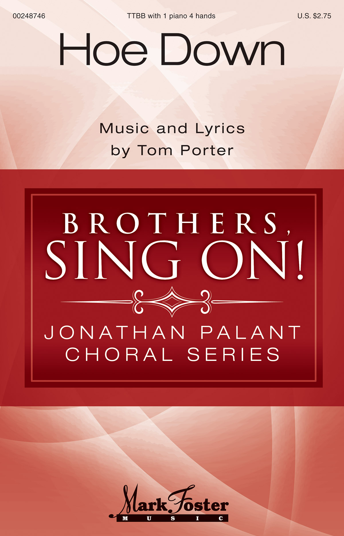 Tom Porter: Hoe Down: Lower Voices a Cappella: Vocal Score