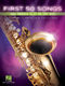 First 50 Songs You Should Play on the Sax: Saxophone: Instrumental Album