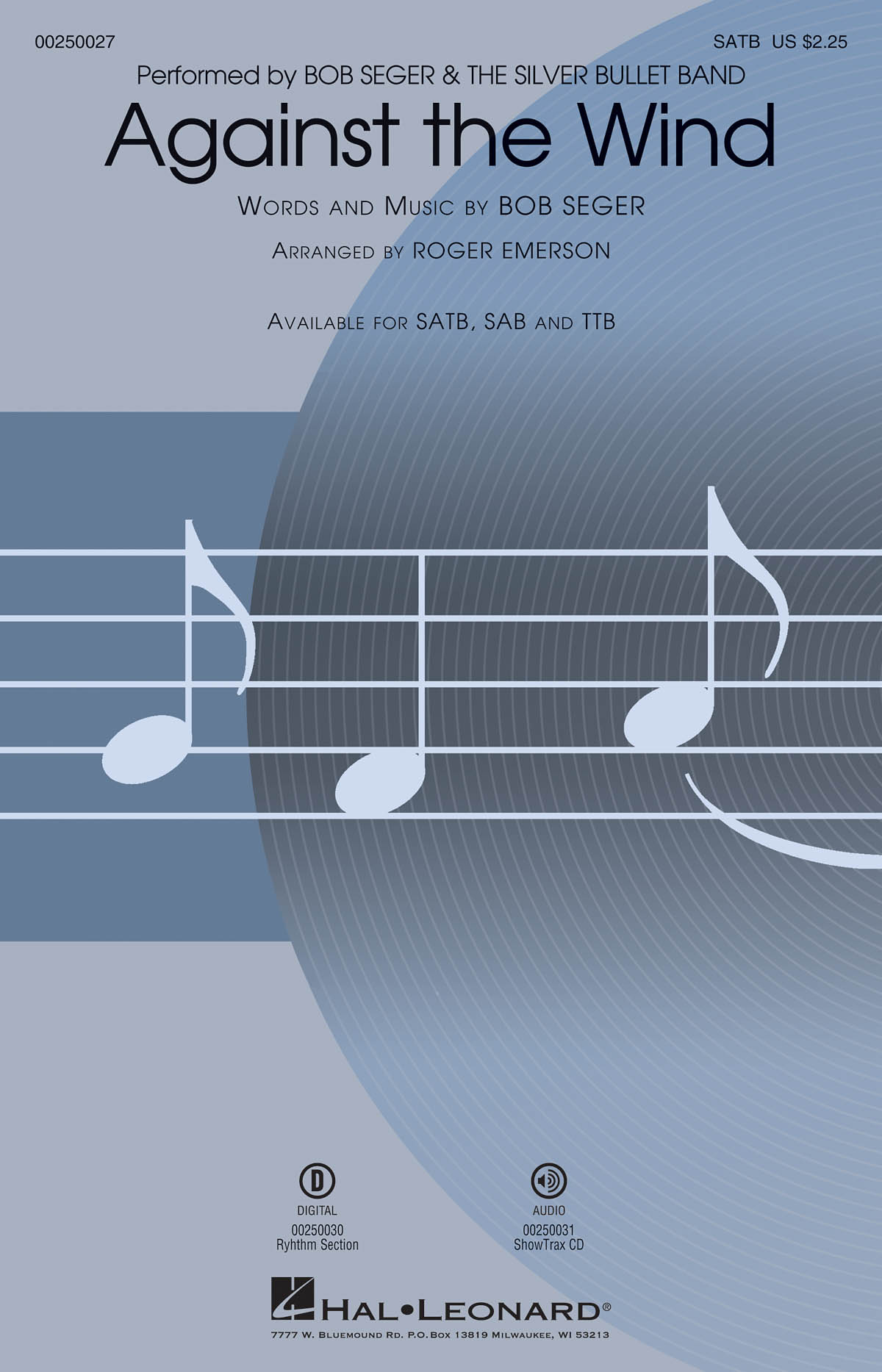 Bob Seger: Against the Wind: Mixed Choir a Cappella: Vocal Score
