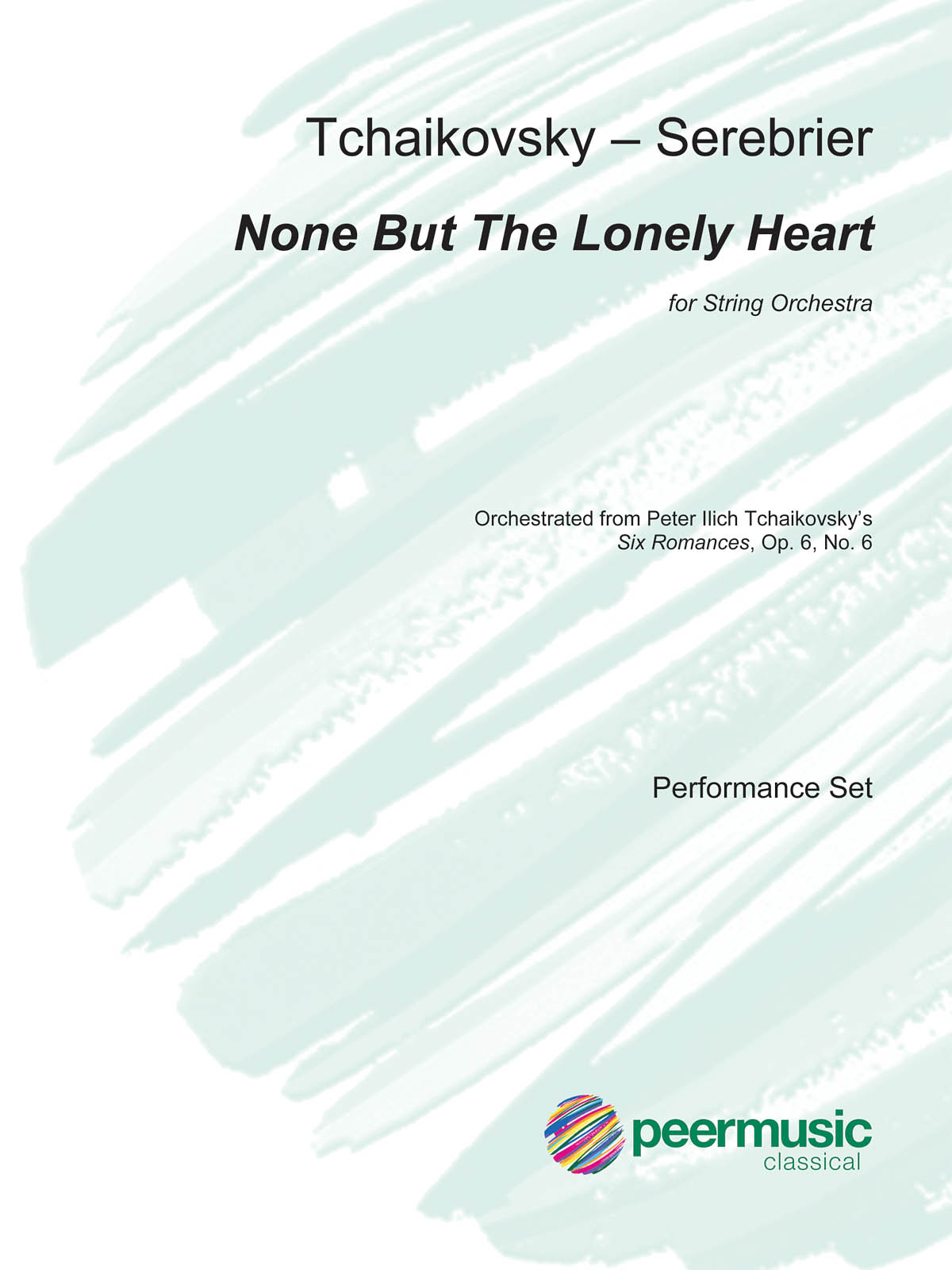 Jos Serebrier: None But the Lonely Heart: String Orchestra: Score & Parts