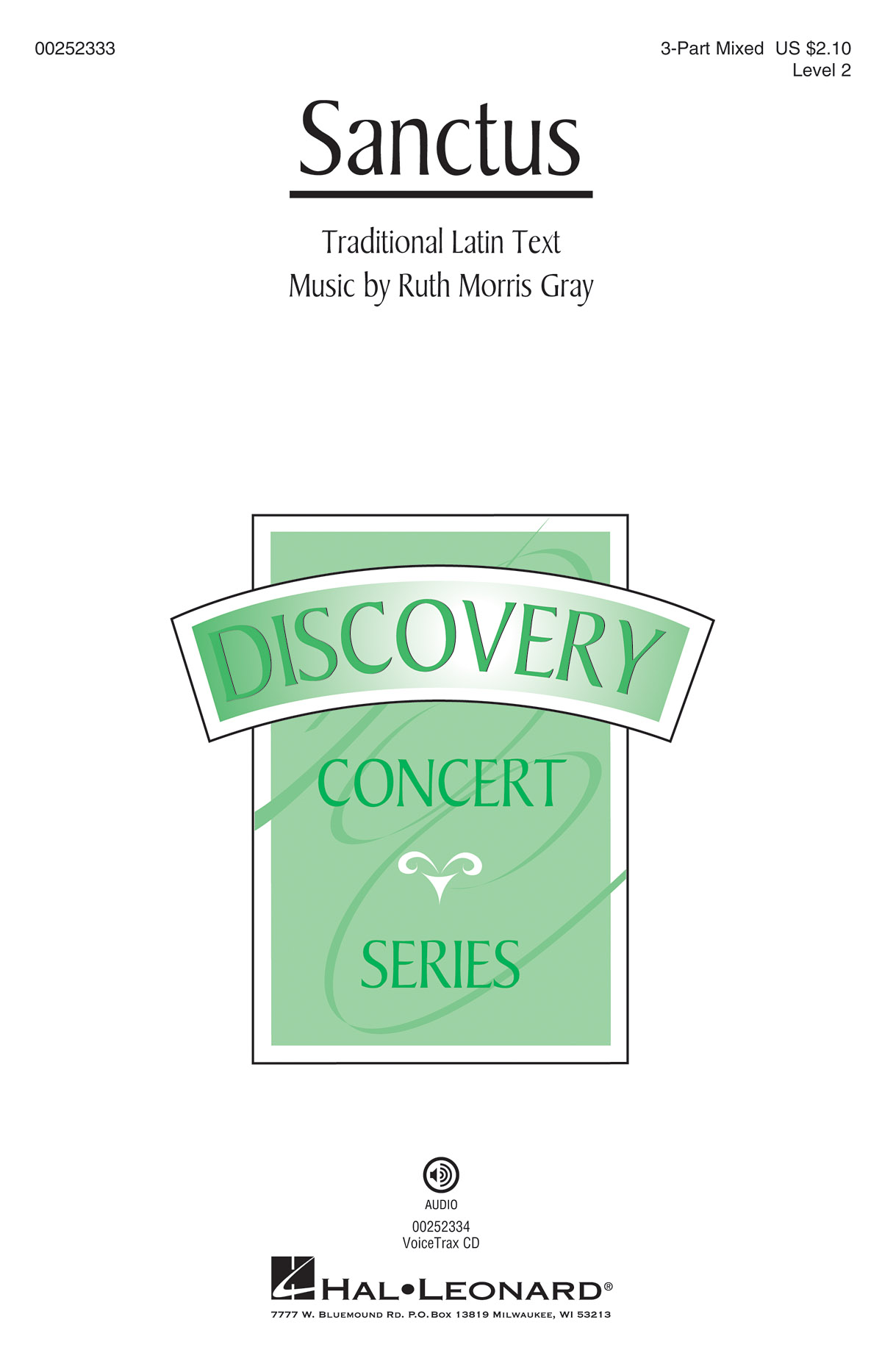 Ruth Morris Gray: Sanctus: Mixed Choir a Cappella: Vocal Score