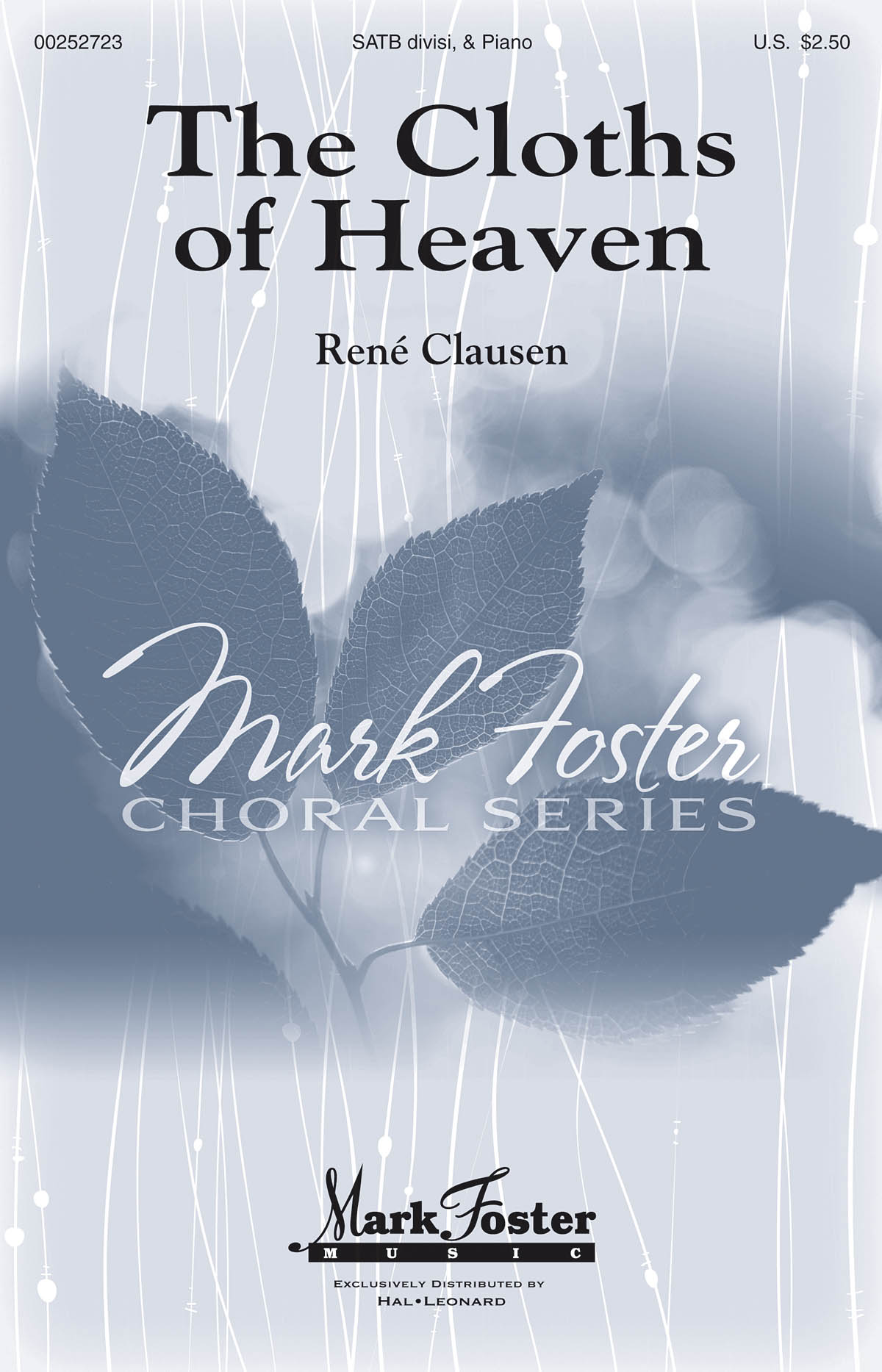 René Clausen: The Cloths of Heaven: Mixed Choir a Cappella: Vocal Score