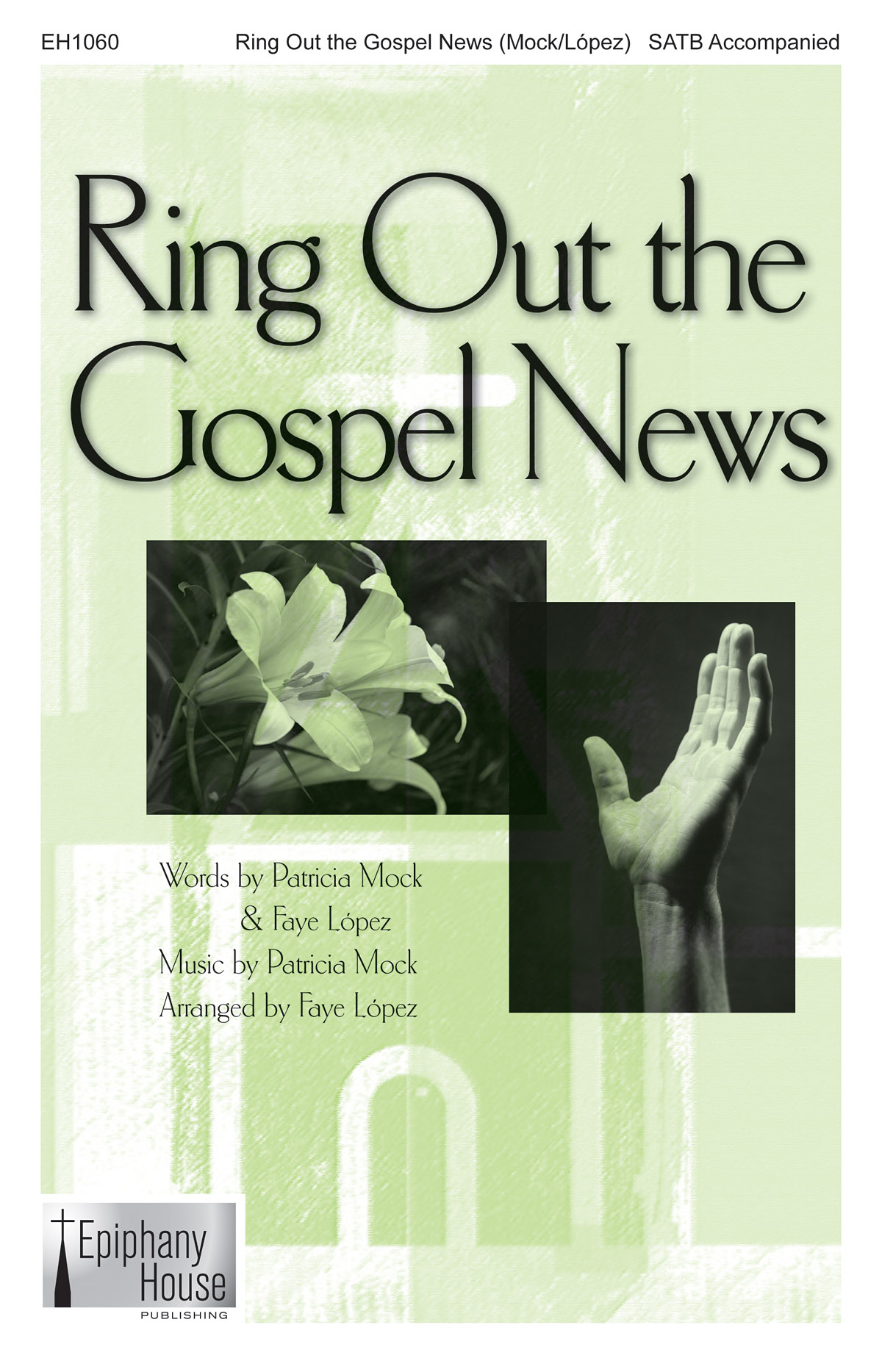 Patricia Mock: Ring Out the Gospel News: Mixed Choir a Cappella: Vocal Score