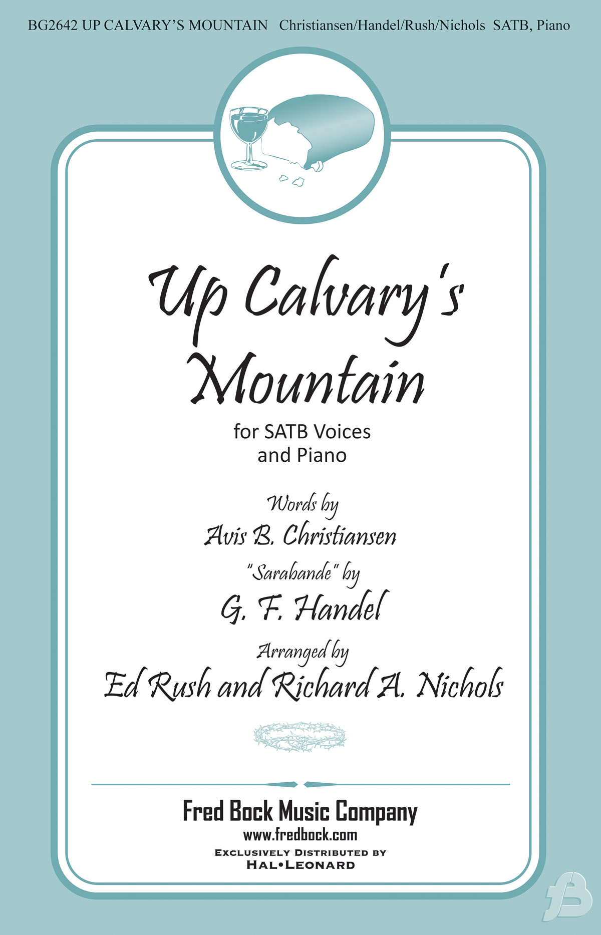 Georg Friedrich Händel: Up Calvary's Mountain: Mixed Choir a Cappella: Vocal