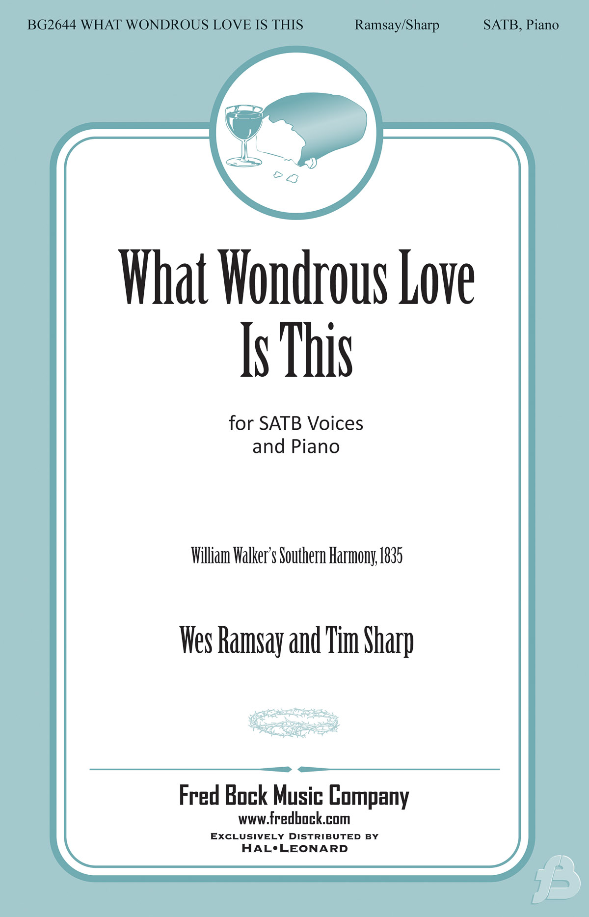 What Wondrous Love Is This: SATB: Vocal Score