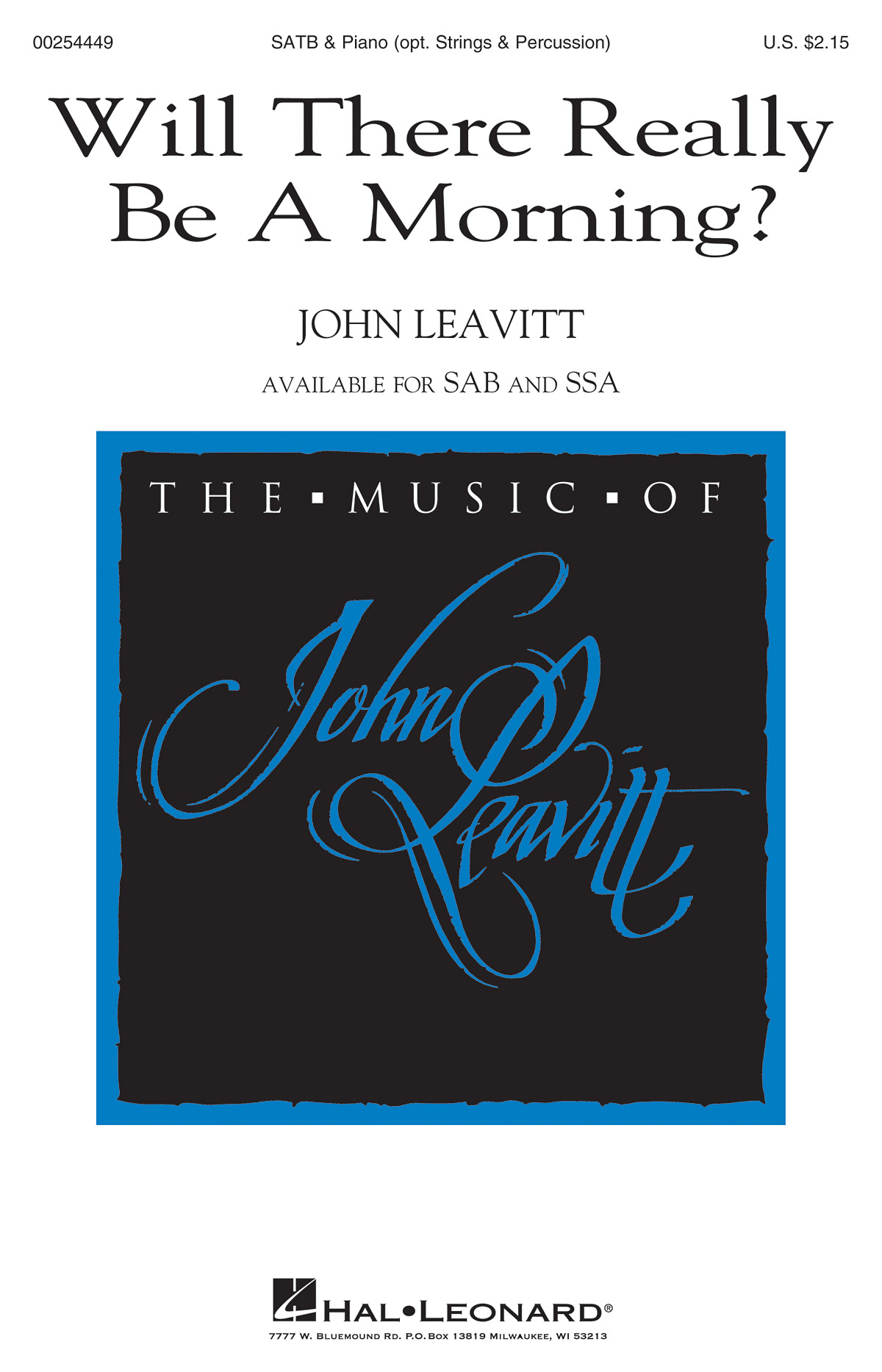 John Leavitt: Will There Really Be a Morning?: Mixed Choir a Cappella: Vocal