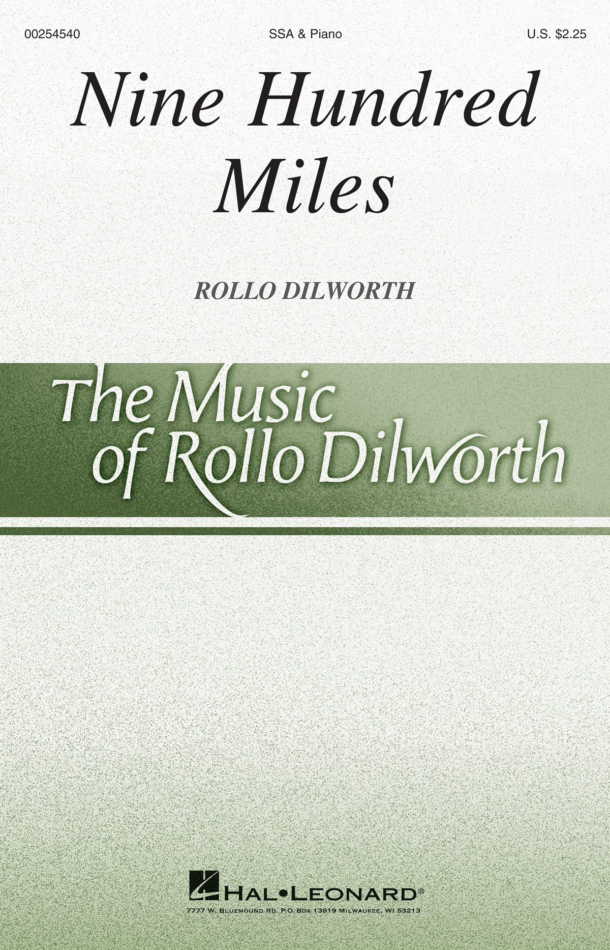 Rollo Dilworth: Nine Hundred Miles: Upper Voices a Cappella: Vocal Score