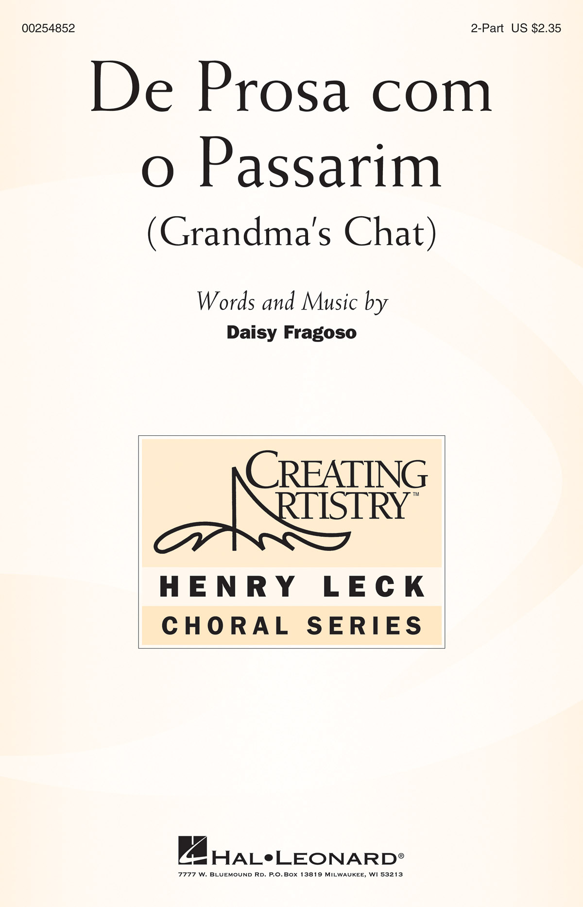 Daisy Fragoso: De Prosa com o Passarim (Grandmas's Chat): Mixed Choir a