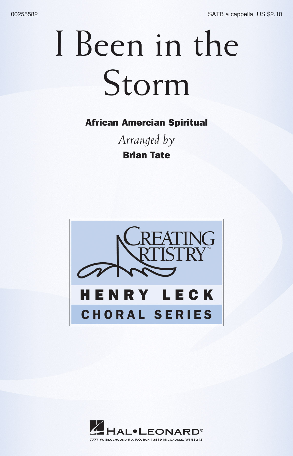 I Been in the Storm: Mixed Choir a Cappella: Vocal Score