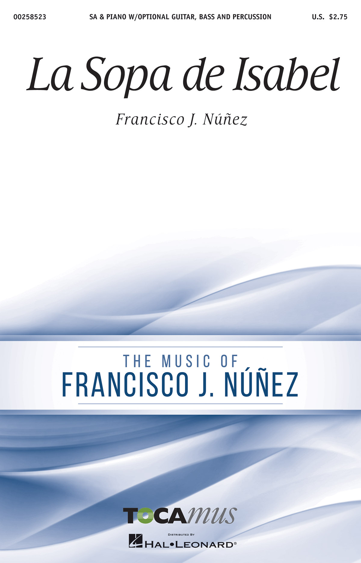 Francisco J. Núñez: La Sopa De Isabel: Upper Voices a Cappella: Vocal Score