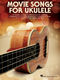 Movie Songs for Ukulele: Ukulele: Instrumental Album