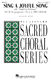 Emily Crocker: Sing a Joyful Song: Mixed Choir and Accomp.: Vocal Score