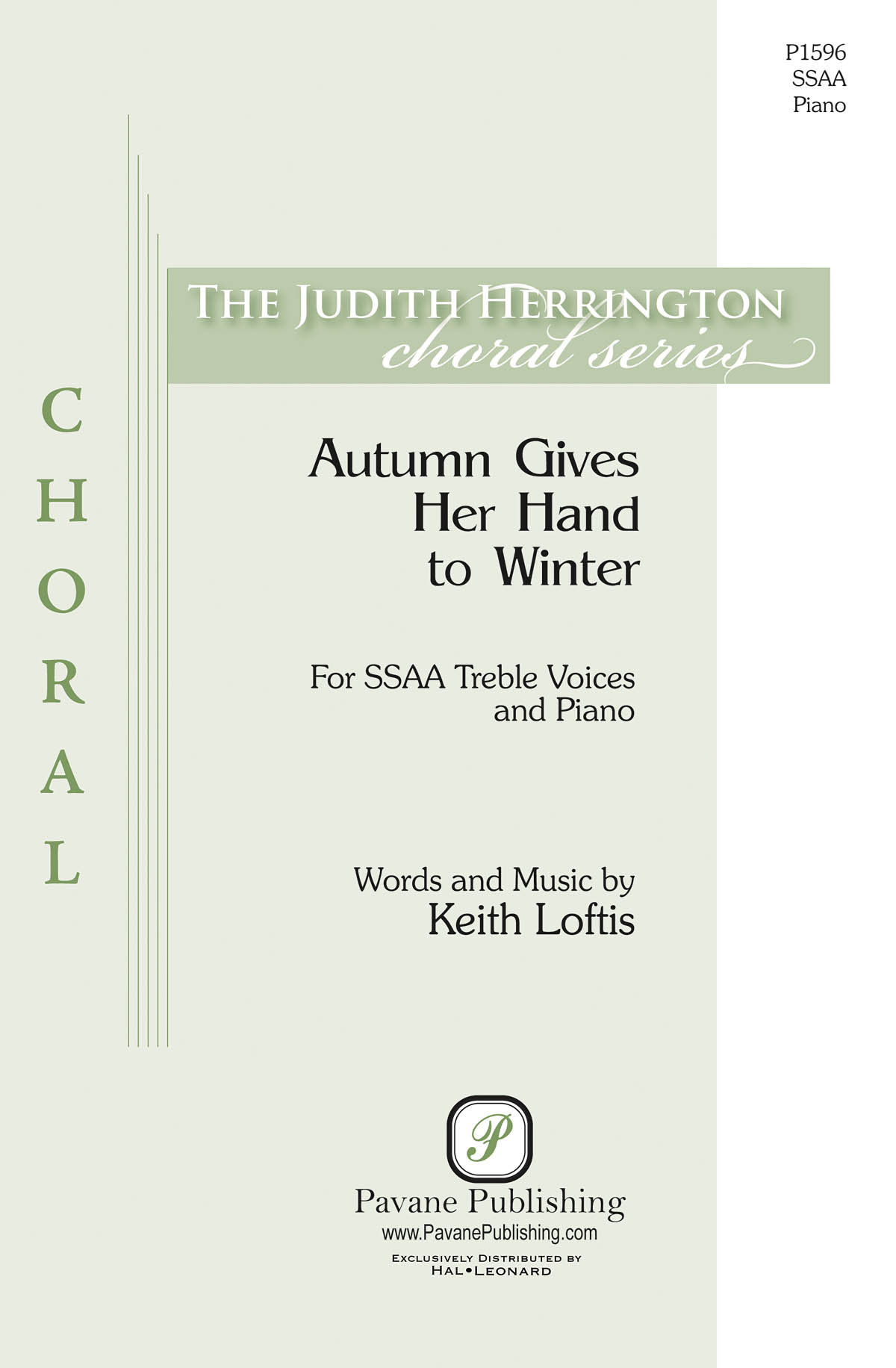 Keith Loftis: Autumn Gives Her Hand to Winter: Upper Voices a Cappella: Vocal