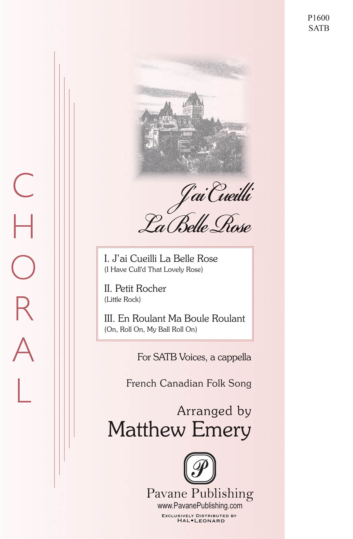 J'ai Cueilli La Belle Rose: Mixed Choir a Cappella: Vocal Score