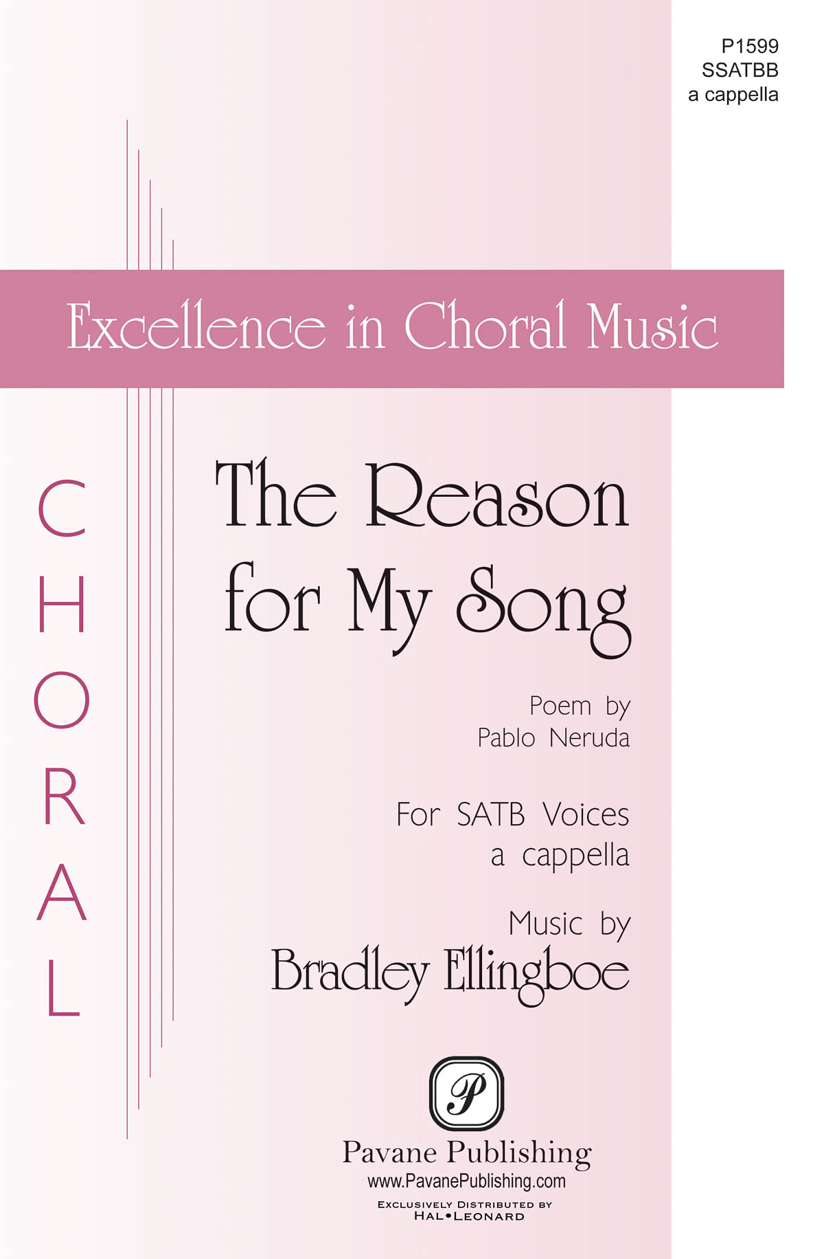 Bradley Ellingboe: The Reason for My Song: Mixed Choir a Cappella: Vocal Score