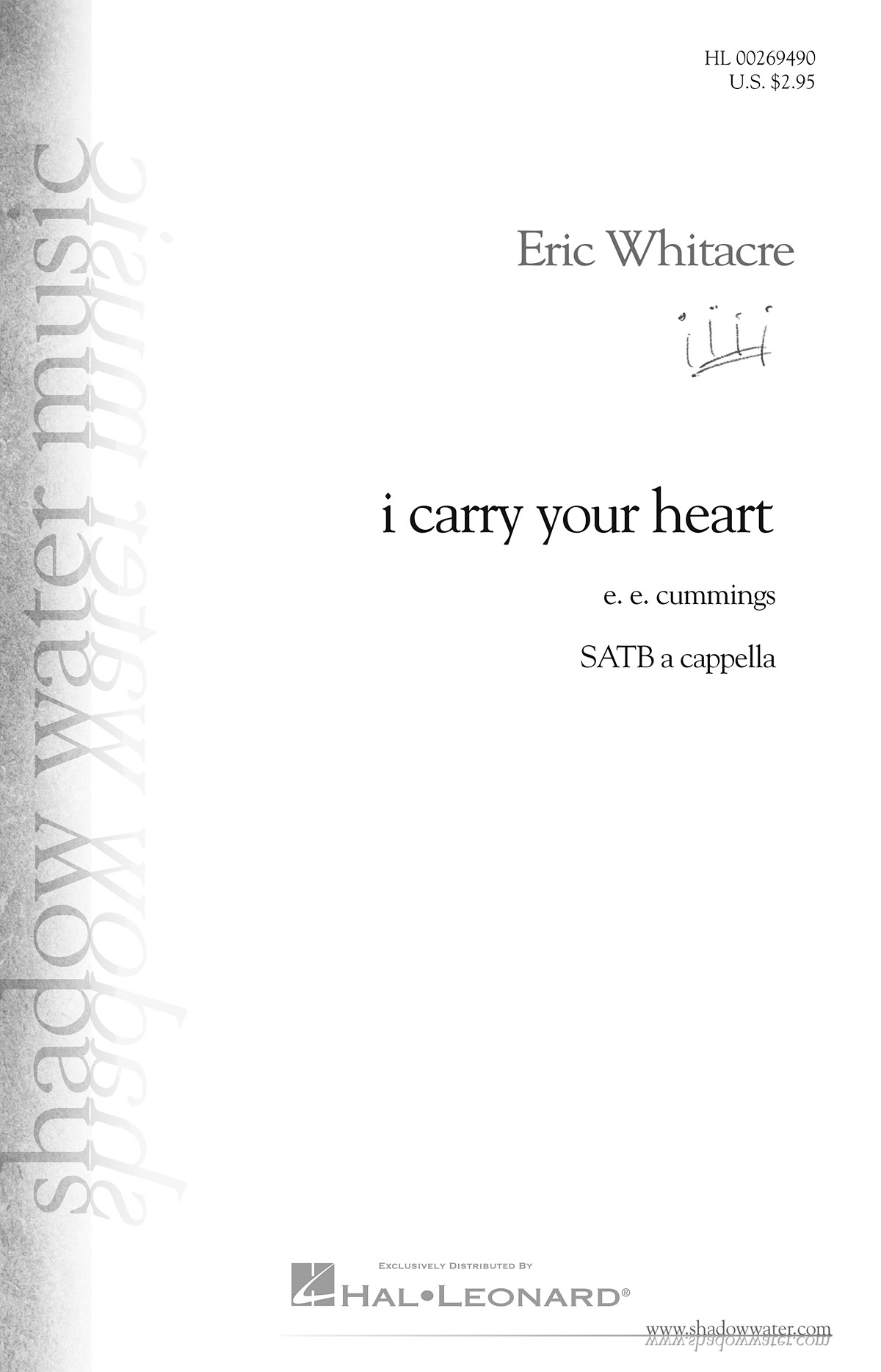Eric Whitacre: i carry your heart: Mixed Choir a Cappella: Vocal Score