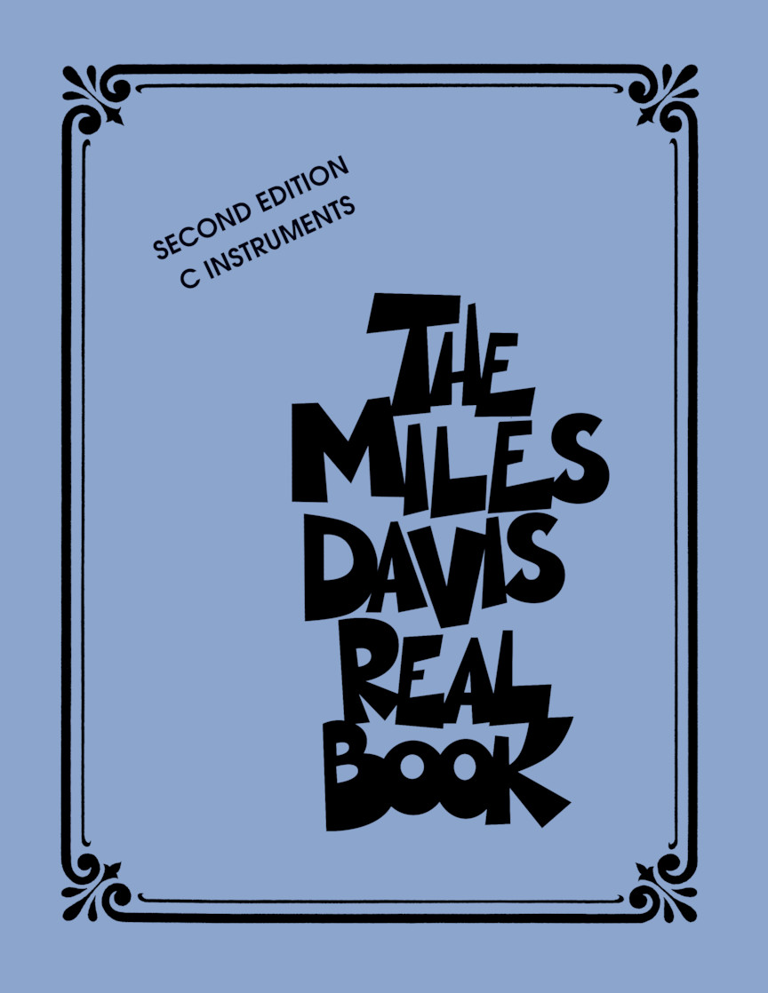 The Miles Davis Real Book - Second Edition: C Instrument: Instrumental Album