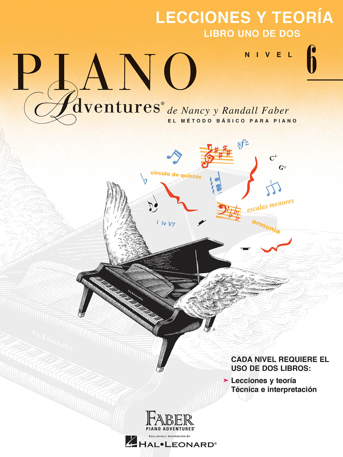 Nancy Faber Randall Faber: Libro de lecciones y teorya  Nivel 6: Piano: