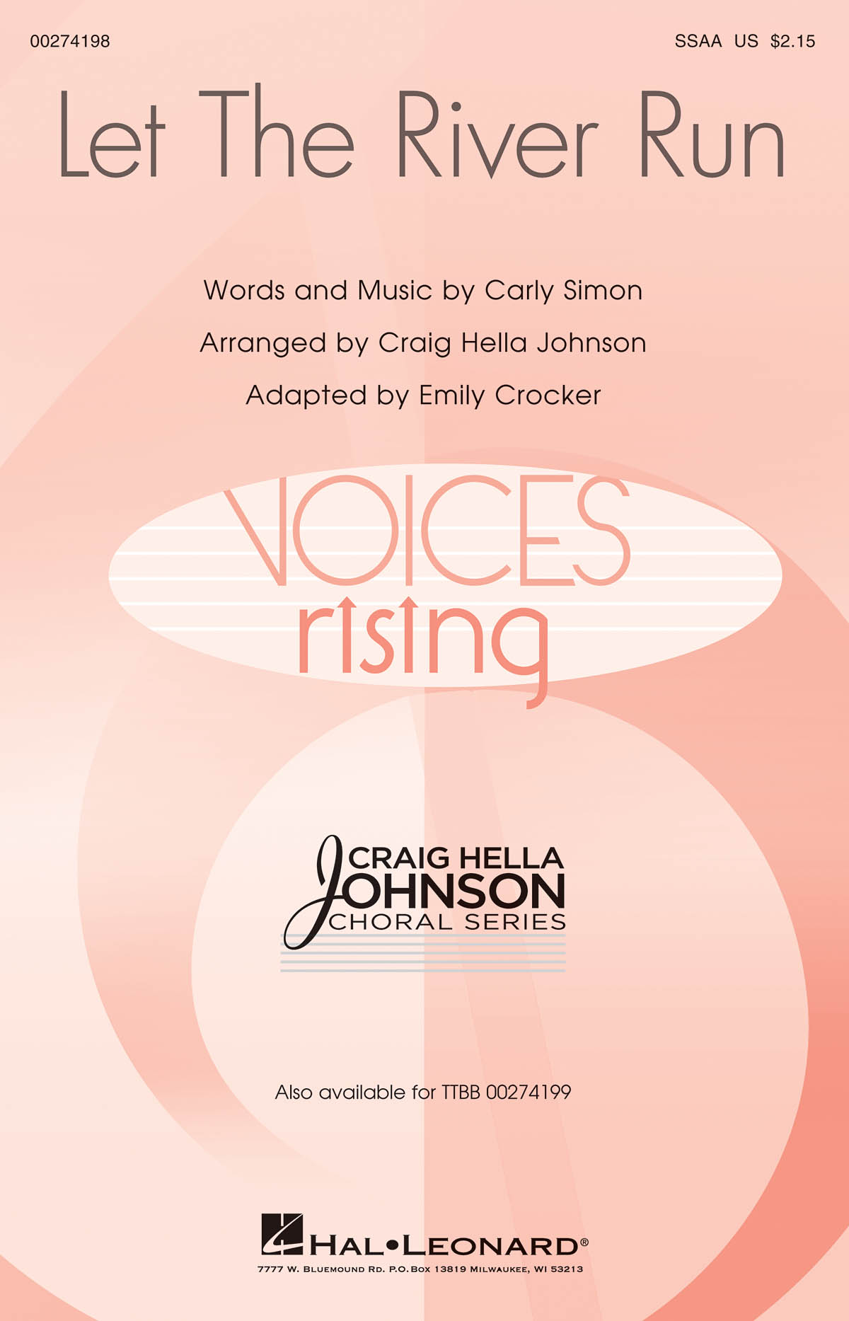 Craig Hella Johnson: Let the River Run: Upper Voices a Cappella: Vocal Score