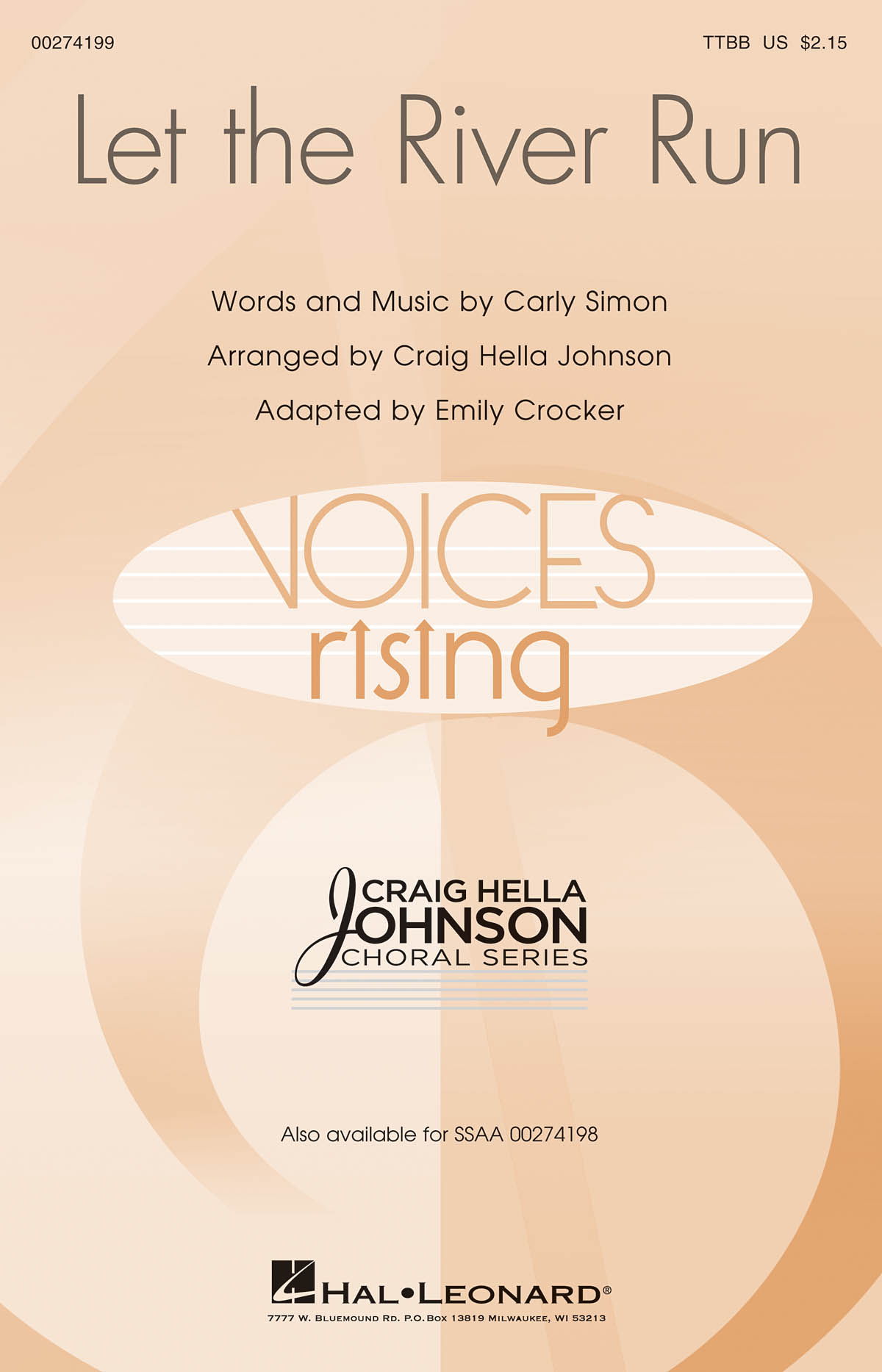 Craig Hella Johnson: Let the River Run: Lower Voices a Cappella: Vocal Score